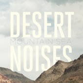 Desert Noises - Oak Tree