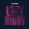 Last Night - Kranium lyrics