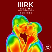 Tell Me (feat. Liam Craig) [Remixes] - EP artwork