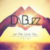 Let Me Love You (2016) - EP album lyrics, reviews, download