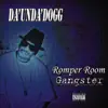 Romper Room Gangster album lyrics, reviews, download