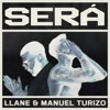 Será by Llane, Manuel Turizo iTunes Track 1