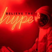 Believe the Hype artwork