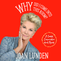 Joan Lunden - Why Did I Come into This Room?: A Candid Conversation about Aging artwork