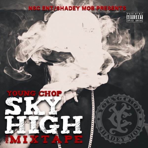 Sky High - Young Chop