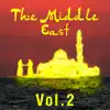 Stream & download The Middle East - Culture and People, Vol. 2