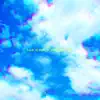 Blue Dream in Summer Time - EP album lyrics, reviews, download