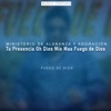 Tu Presencia Oh Dios Mío Maa Fuego de Dios (En Vivo) - Single