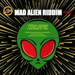 Mad Alien Riddim - Single by King Bubba FM album reviews, ratings, credits