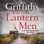 The Lantern Men: Dr Ruth Galloway Mysteries, Book 12 (Unabridged)