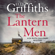 Elly Griffiths - The Lantern Men: Dr Ruth Galloway Mysteries, Book 12 (Unabridged)