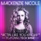 Actin Like You Know (feat. Tech N9ne) - Mackenzie Nicole lyrics