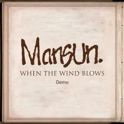 When the Wind Blows (Demo) - Single - Mansun