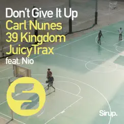 Don't Give It Up (feat. Nio) Song Lyrics