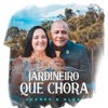 Jardineiro Que Chora - Single