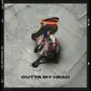 Outta My Head - Single album lyrics, reviews, download