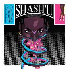 Pwrfnk by Shash'U album reviews, ratings, credits