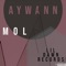 Mol - Aywann lyrics