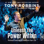 Unleash the Power Within (Unabridged) - Tony Robbins Cover Art