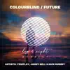 Stream & download Colourblind / Future - EP