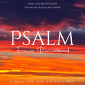 Psalm (feat. Radosław Pujanek) [Forever Remembered] - Zbigniew Preisner