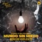 Mundo Sin Miedo (Sonido Violento) [feat. Elias Torreglosa & Metric] [Sencillo] artwork