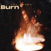 Burn - Single