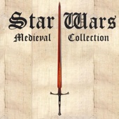 Star Wars: Medieval Collection - EP artwork