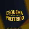 Esquema Preferido (feat. DJ MANO LOST) [Funk Remix] - Single album lyrics, reviews, download