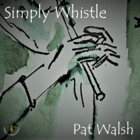 Simply Whistle by Pat Walsh on Apple Music
