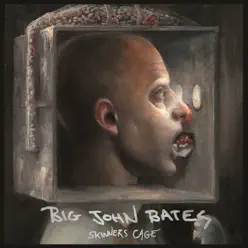 Skinners Cage - Big John Bates Skinners Cage - Big John Bates