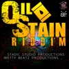 Oil Stain Riddim