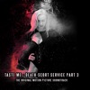 Death-Scort Service, Pt. 3: Taste Me (Original Motion Picture Soundtrack)