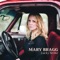 Wreck and Ruin - Mary Bragg lyrics