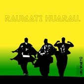 Raumati Huarau (feat. Te Manapouri Wera, Te Ohomauri Rapana & Kono Papita Pene Gestro) artwork