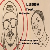 Älska mig igen (feat. Nathalie) [Live hos Kalle] artwork