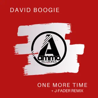 One More Time (Remixes) - Single by David Boogie album reviews, ratings, credits