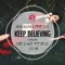Keep Believing - Anton Ishutin & Pepper Cats lyrics