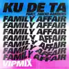 Family Affair (VIP Mix) [feat. Nikki Ambers] - Single album lyrics, reviews, download