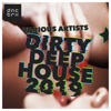 Dirty Deep House 2019