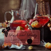 Fresh and Fruity - Jazz Piano artwork