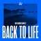 Back To Life (feat. Brandyn Burnette) - SJUR lyrics