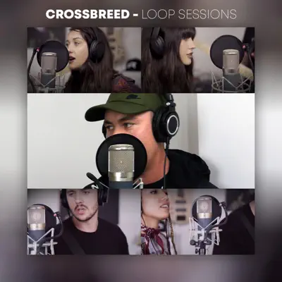 Loop Sessions - EP - Crossbreed