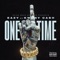 One Time (feat. Kwony Cash) - Eazy lyrics