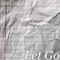 Let Go (feat. B-Hold da General) - Leecon lyrics