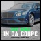 In Da Coupe (feat. Young Rog) - Day Bands lyrics