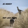 Out Like a Dog - Single