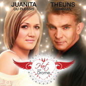 Hart Vol Drome (Live) - Juanita du Plessis & Theuns Jordaan