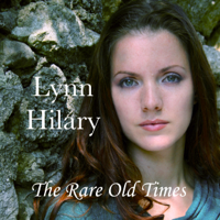 Lynn Hilary - The Rare Old Times artwork