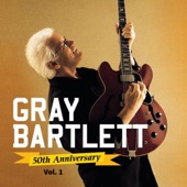 Gray Bartlett 50th Anniversary, Vol. 1 artwork